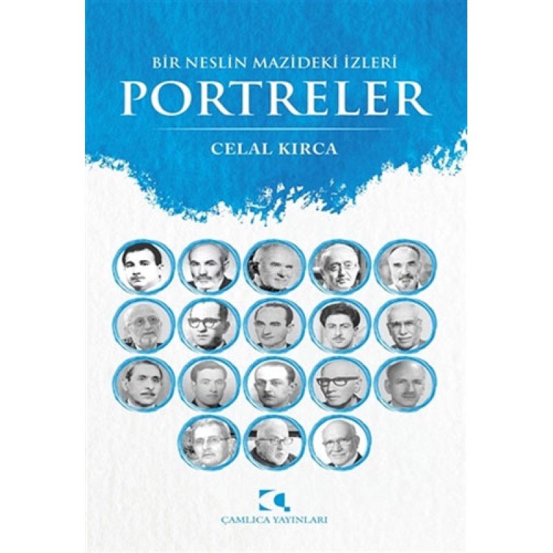 Bir Neslin Mazideki İzleri Portreler