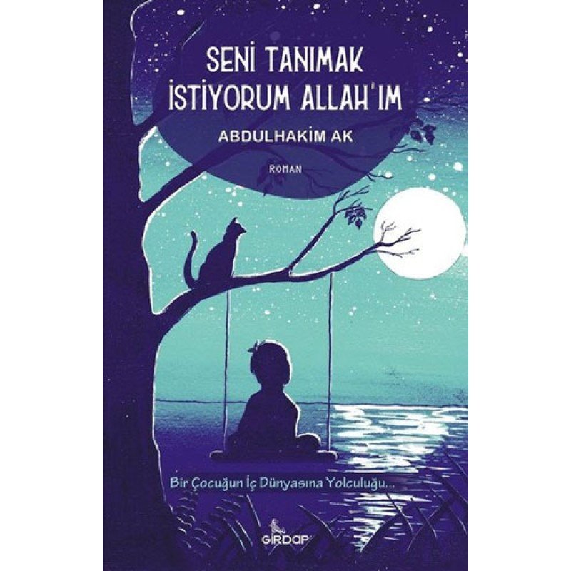 Seni Tanımak İstiyorum Allah'Im