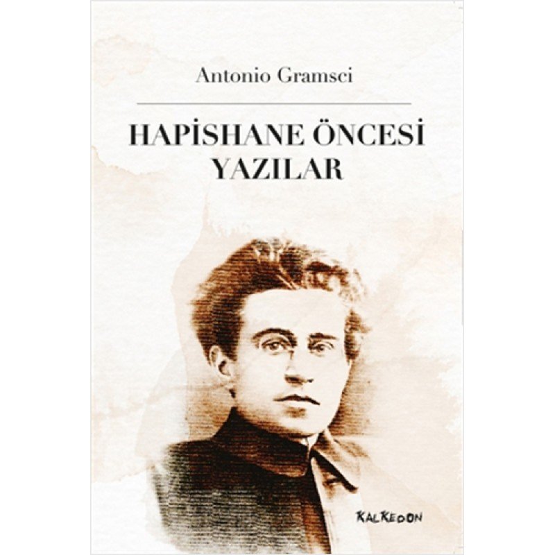 Hapishane Öncesi Yazılar