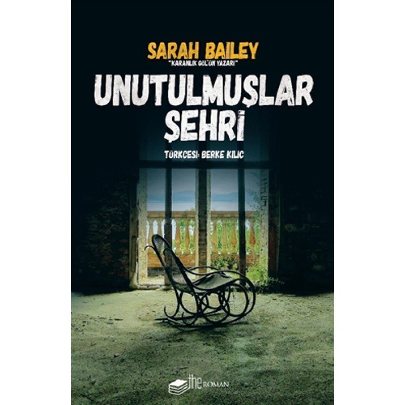 Unutulmuşlar Şehri