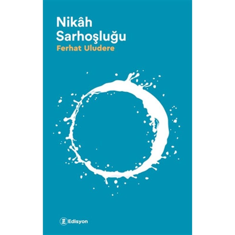 Nikah Sarhoşluğu