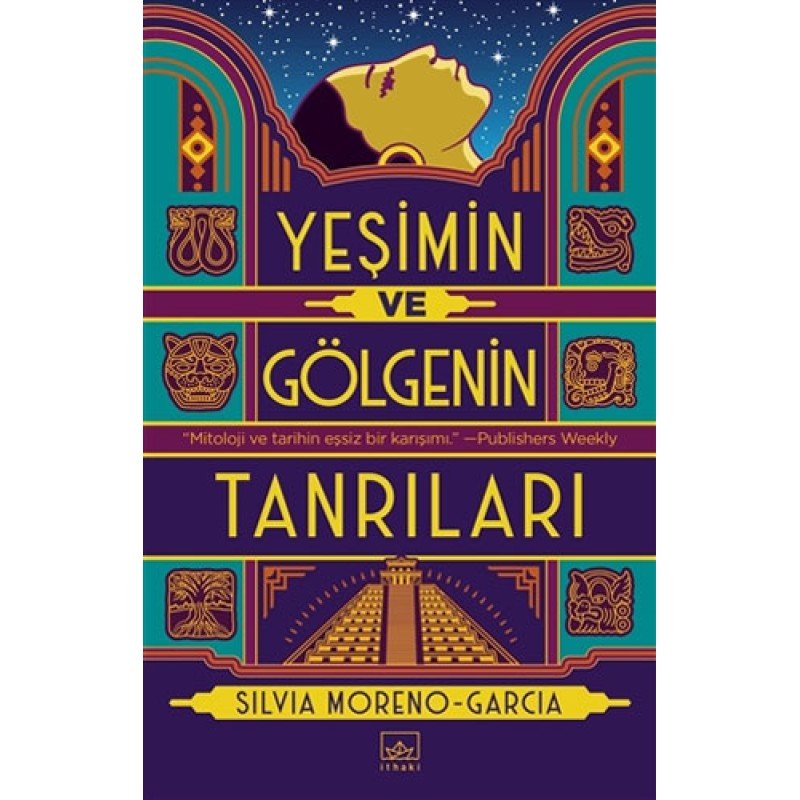 Yeşimin Ve Gölgenin Tanrıları