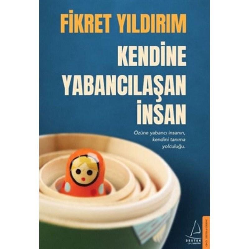 Kendine Yabancılaşan İnsan