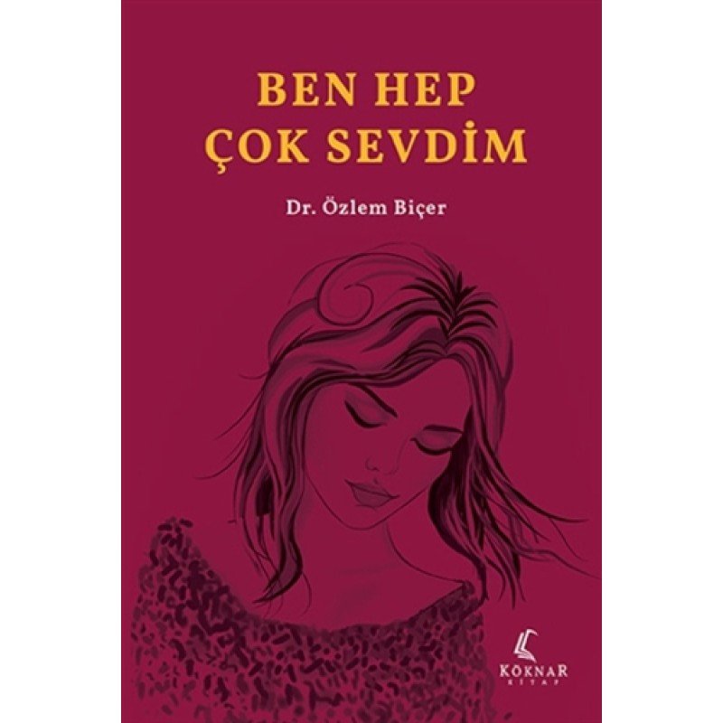 Ben Hep Çok Sevdim