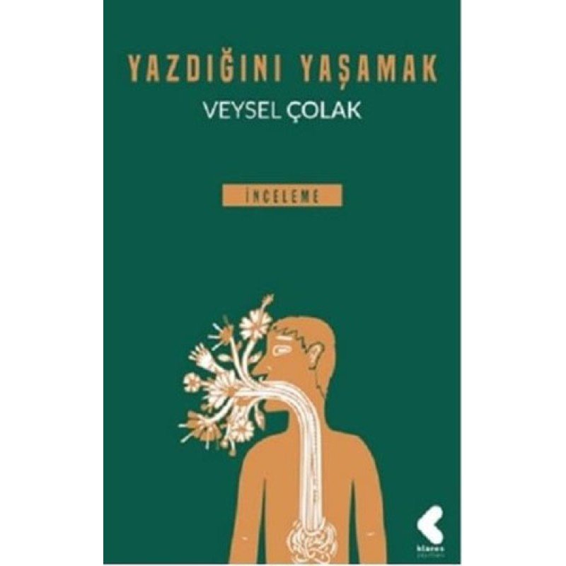 Yazdığını Yaşamak