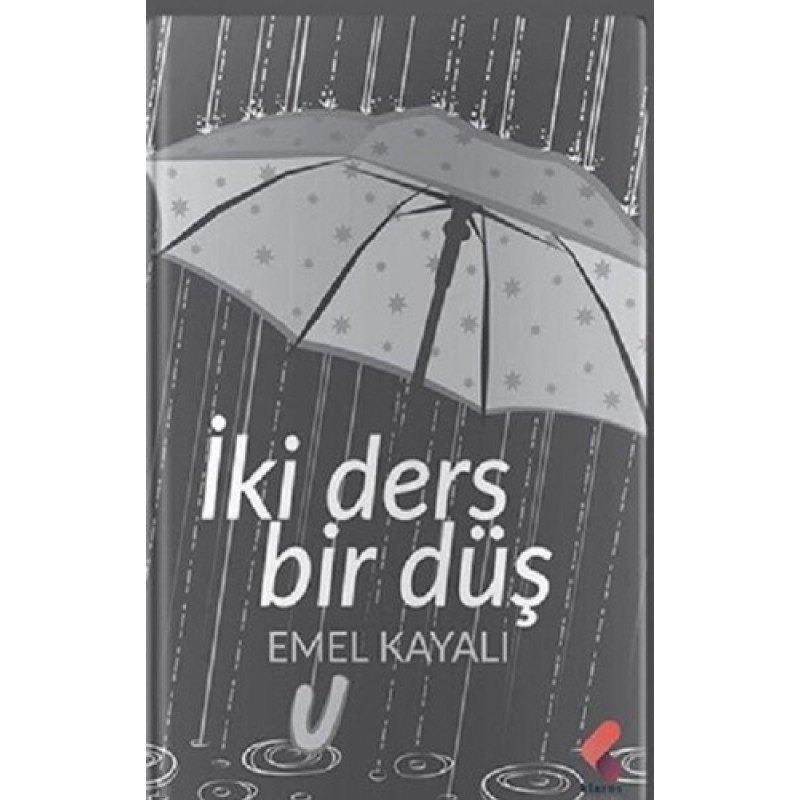 İki Ders Bir Düş