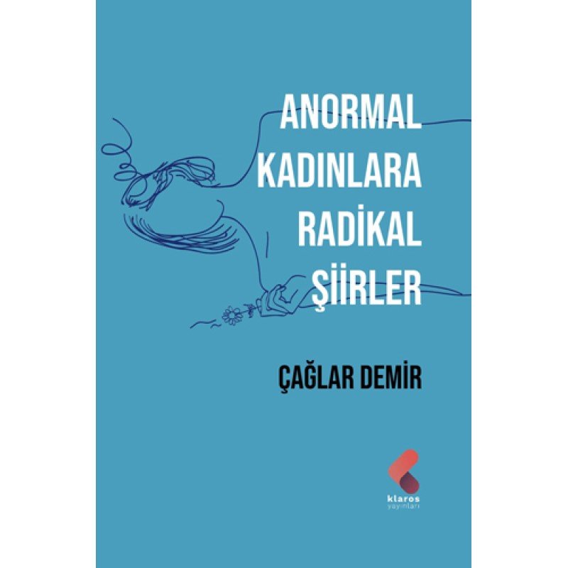 Anormal Kadınlara Radikal Şiirler