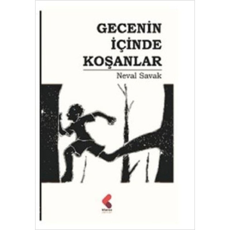 Gecenin İçinde Koşanlar