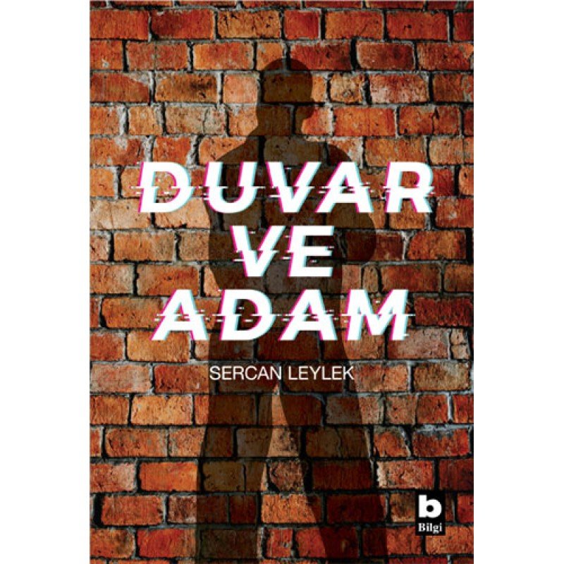 Duvar Ve Adam