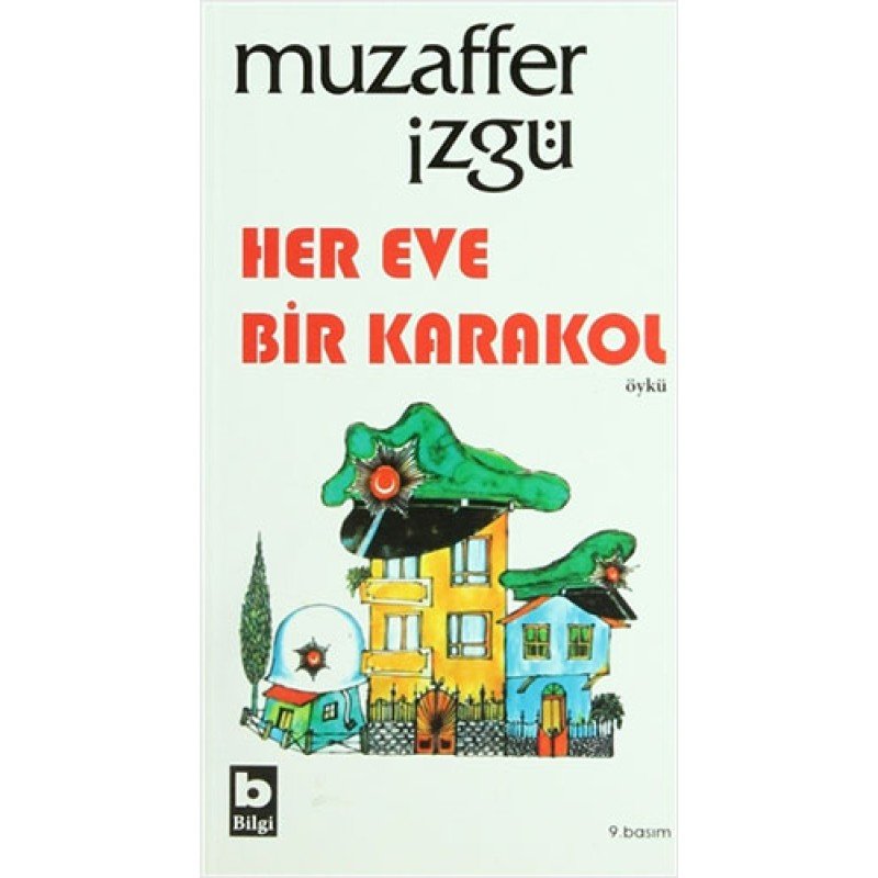 Her Eve Bir Karakol