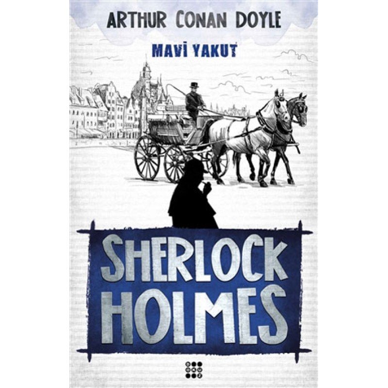 Sherlock Holmes - Mavi Yakut