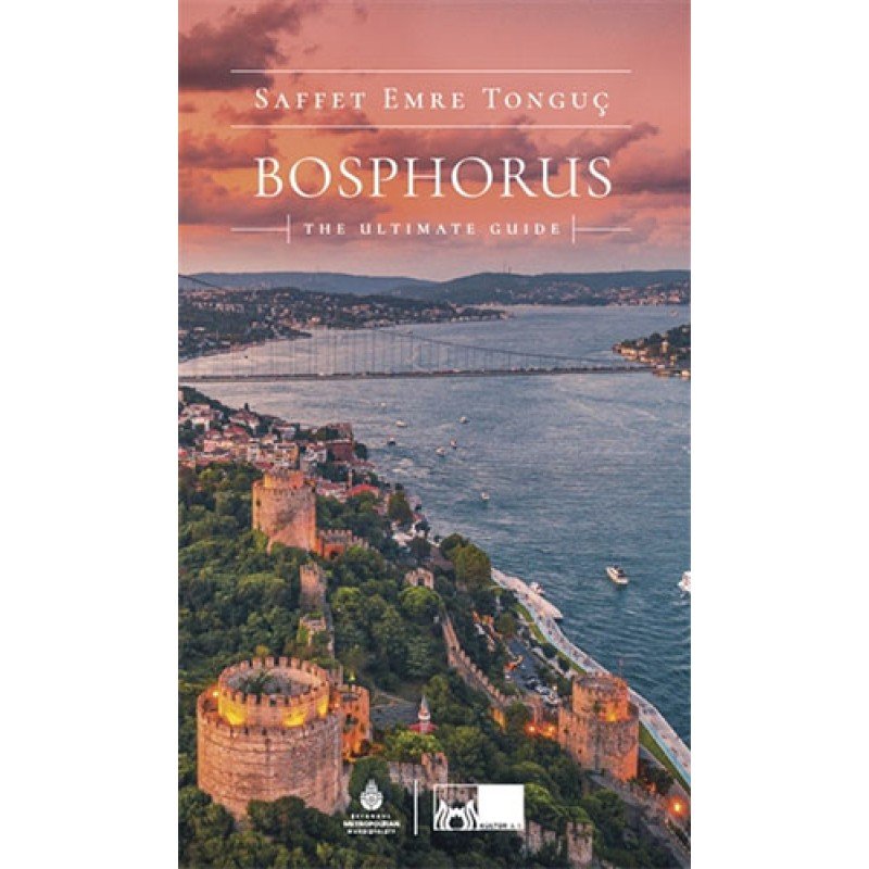 Bosphorus The Ultimate Guide