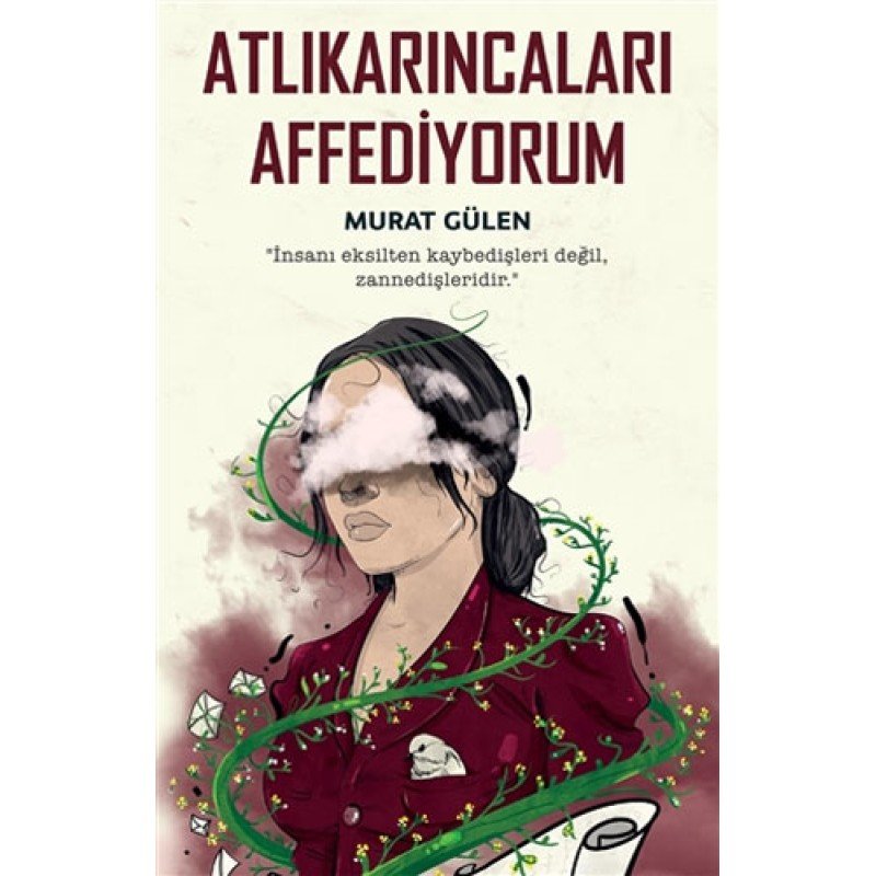 Atlıkarıncaları Affediyorum