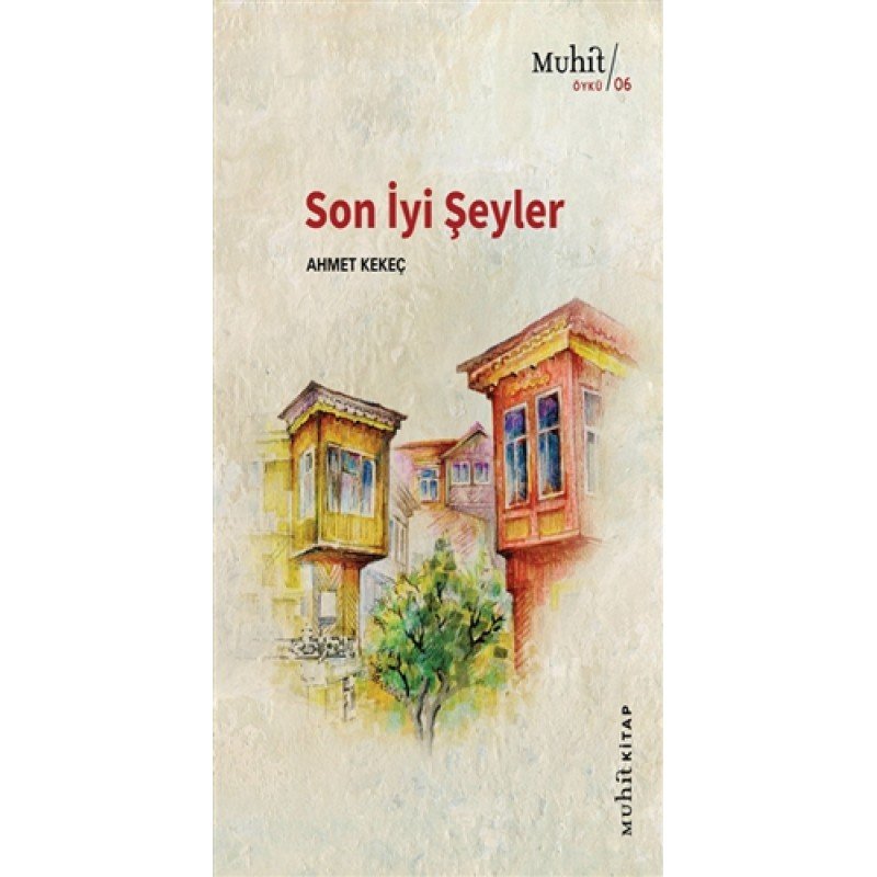 Son İyi Şeyler