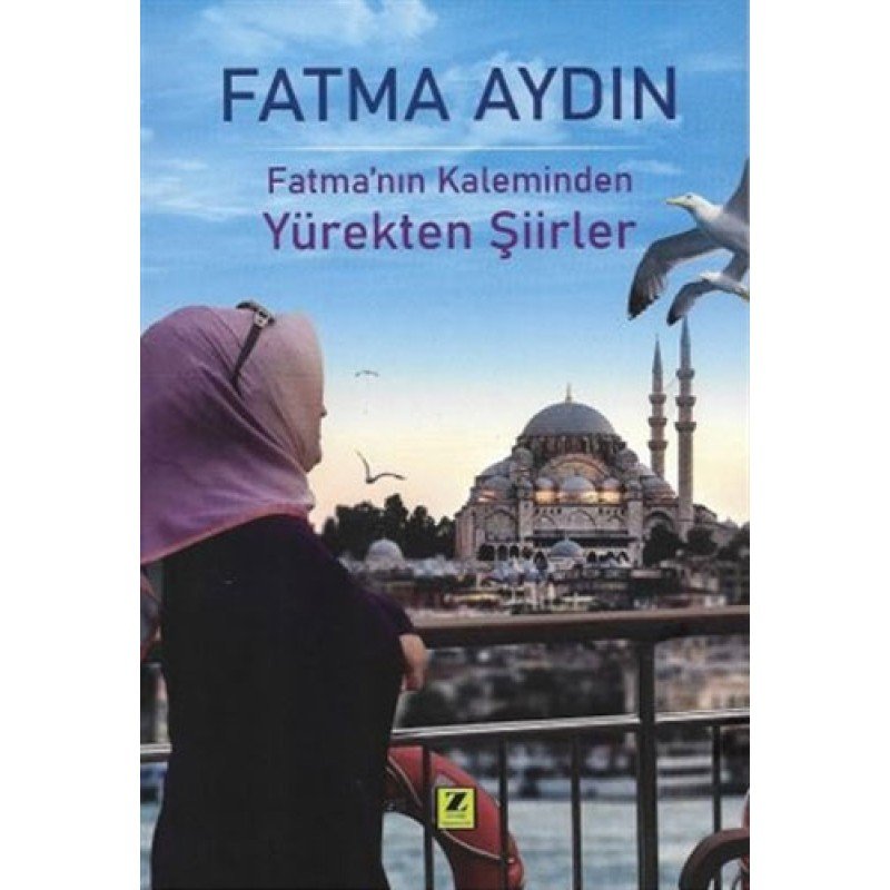 Fatma’Nın Kaleminden Yürekten Şiirler