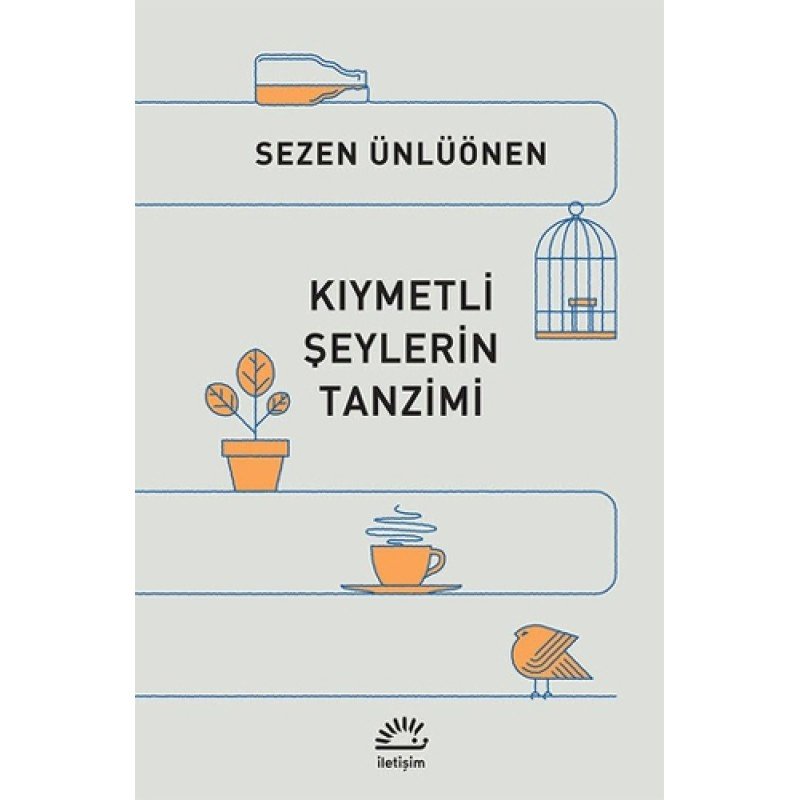 Kıymetli Şeylerin Tanzimi