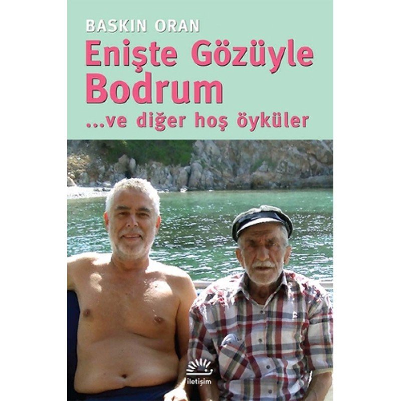 Enişte Gözüyle Bodrum