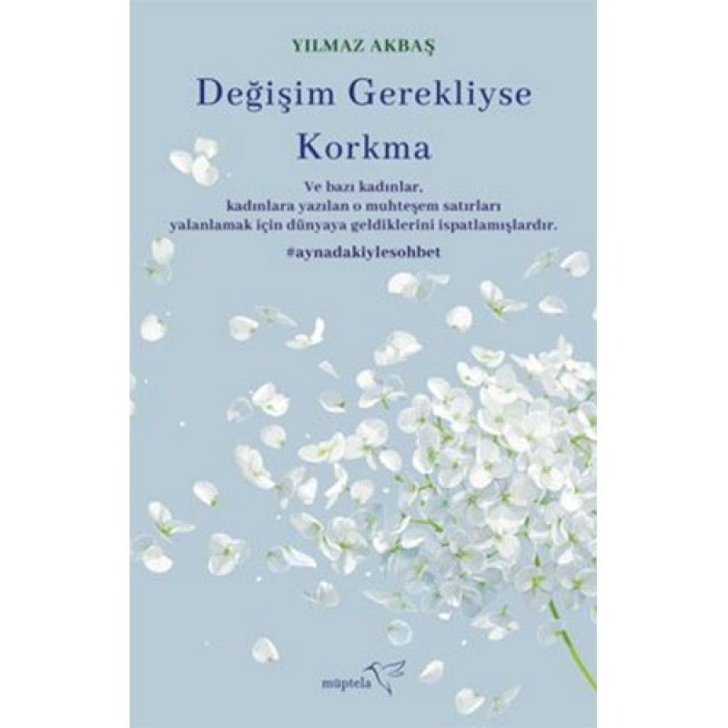 Değişim Gerekliyse Korkma