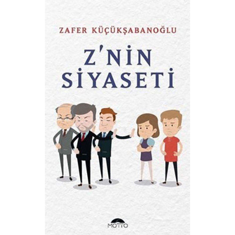 Z'Nin Siyaseti