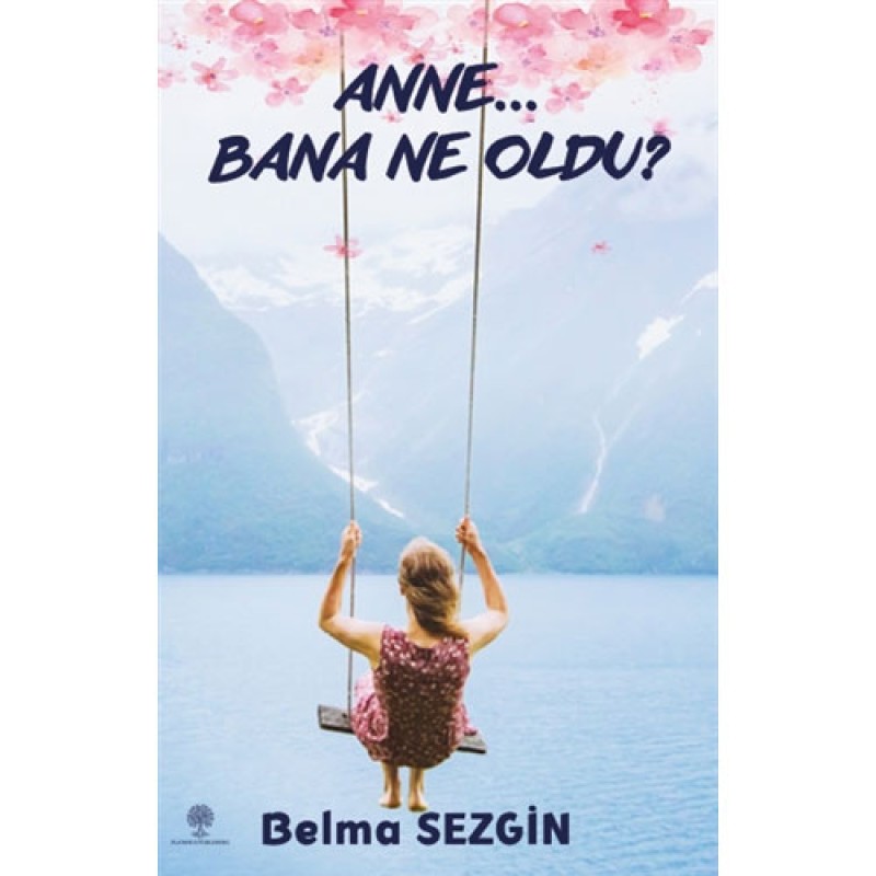 Anne… Bana Ne Oldu?