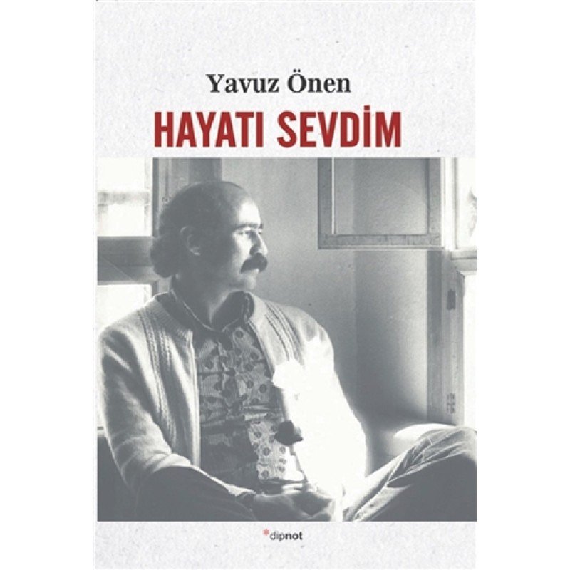 Hayatı Sevdim