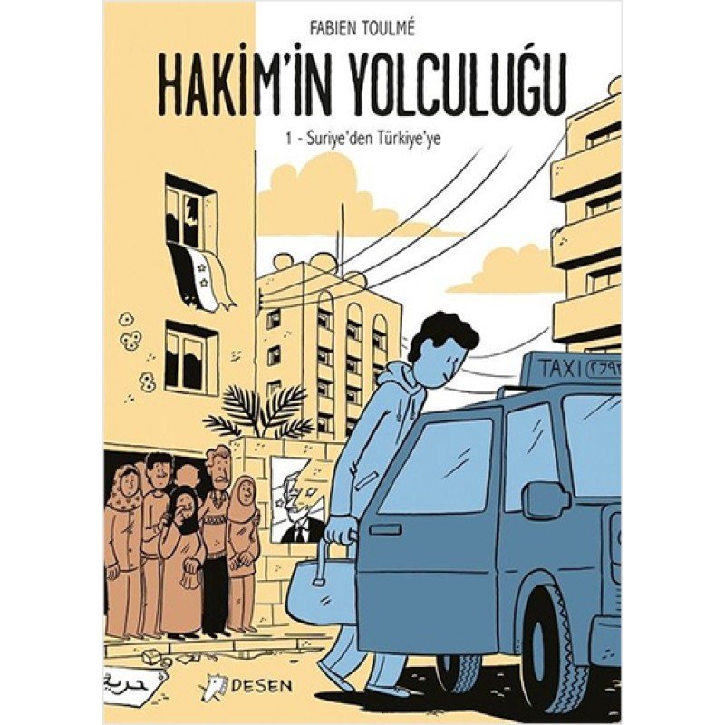 Hakim'İn Yolculuğu 1 - Suriye'Den Türkiye'Ye