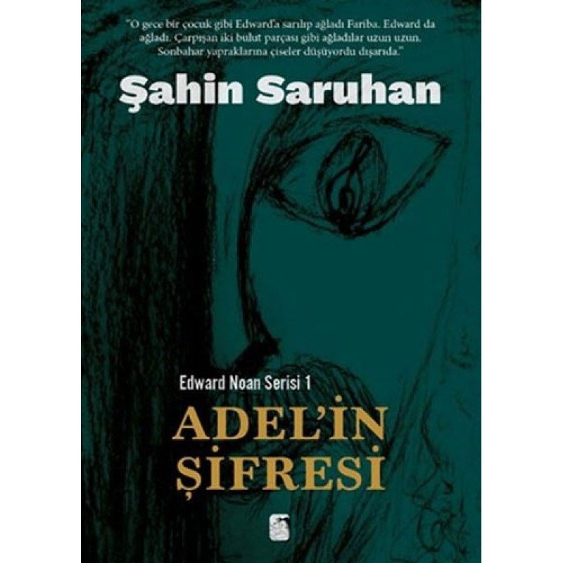 Edward Noan Serisi 1 - Adel'İn Şifresi