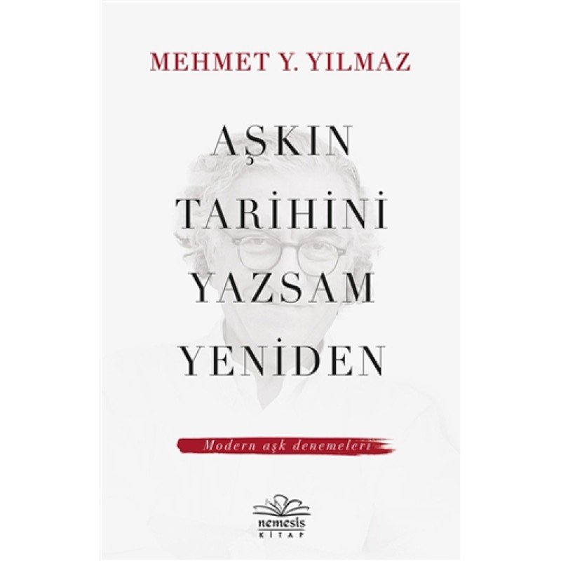 Aşkın Tarihini Yazsam Yeniden