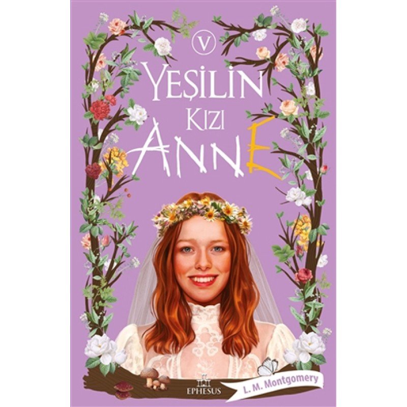 Yeşilin Kızı Anne 5 (Ciltli)