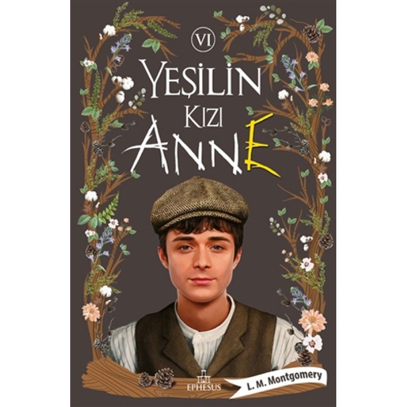 Yeşilin Kızı Anne 6 (Ciltli)