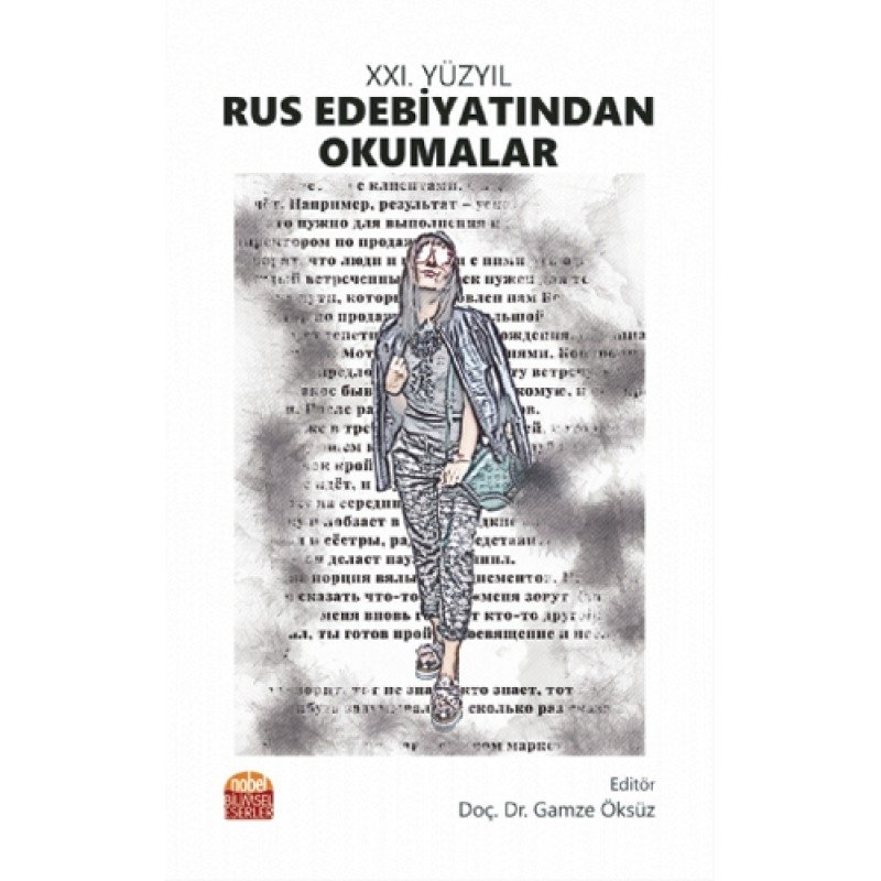 21. Yüzyıl Rus Edebiyatından Okumalar