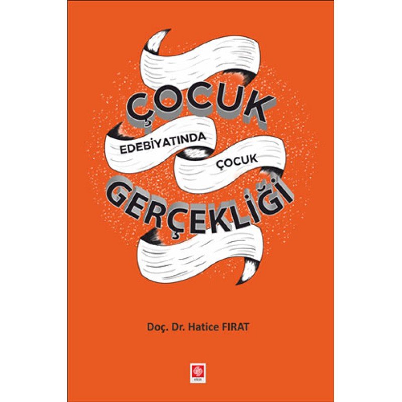 Çocuk Edebiyatında Çocuk Gerçekliği