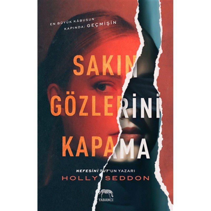 Sakın Gözlerini Kapama