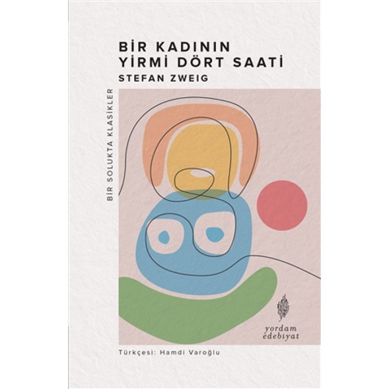 Bir Kadının Yirmi Dört Saati