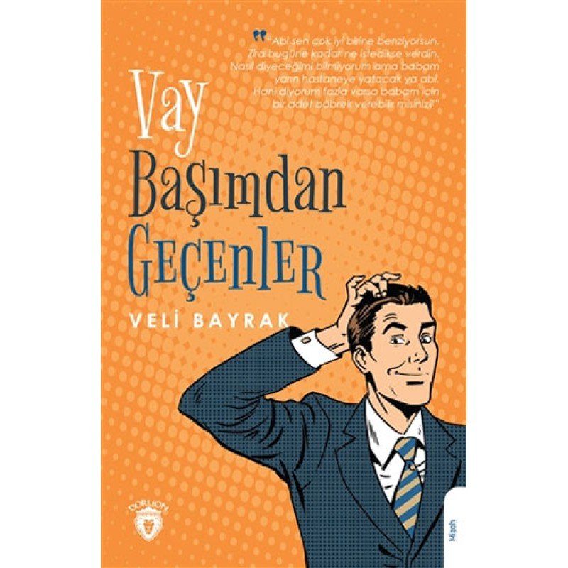 Vay Başımdan Geçenler