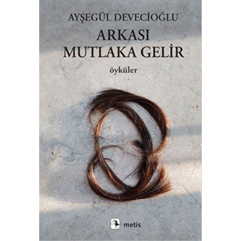 Arkası Mutlaka Gelir