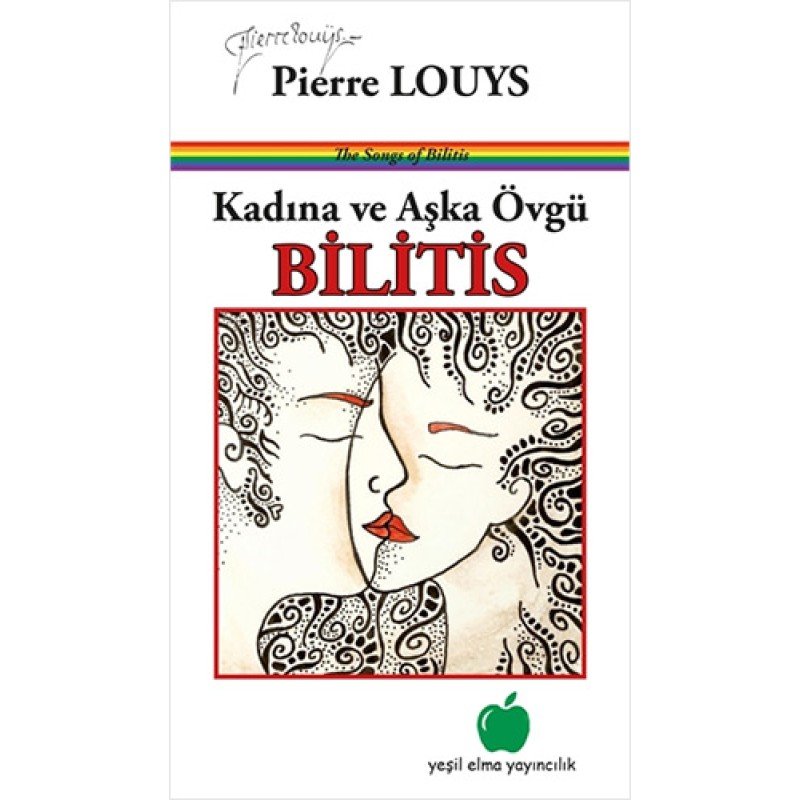 Kadına Ve Aşka Övgü - Bilitis