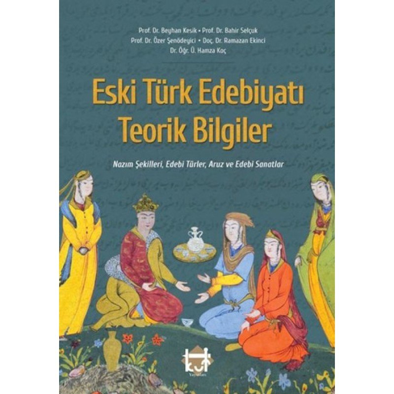 Eski Türk Edebiyatı Teorik Bilgiler