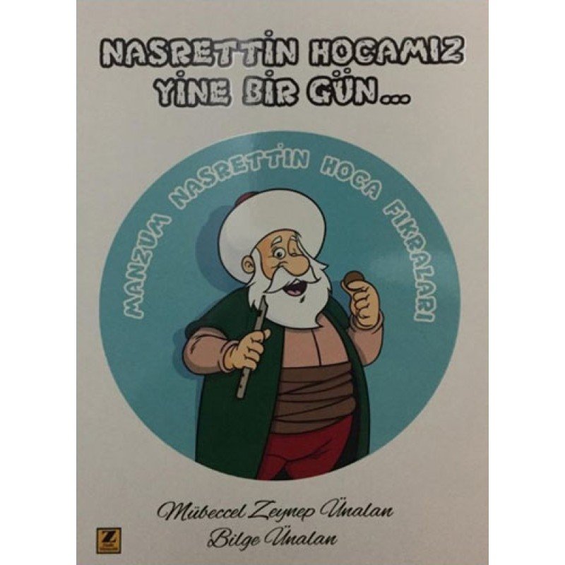 Nasrettin Hocamız Yine Bir Gün