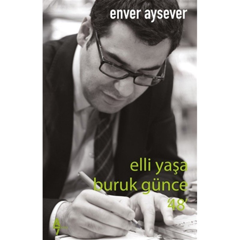 Elli Yaşa Buruk Günce 48