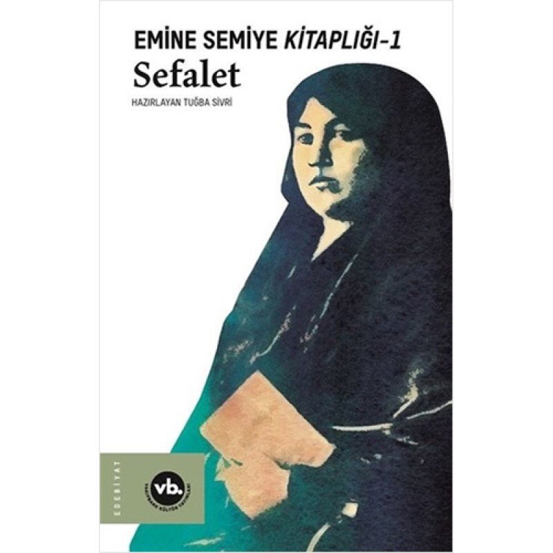 Emine Semiye Kitaplığı 1 - Sefalet