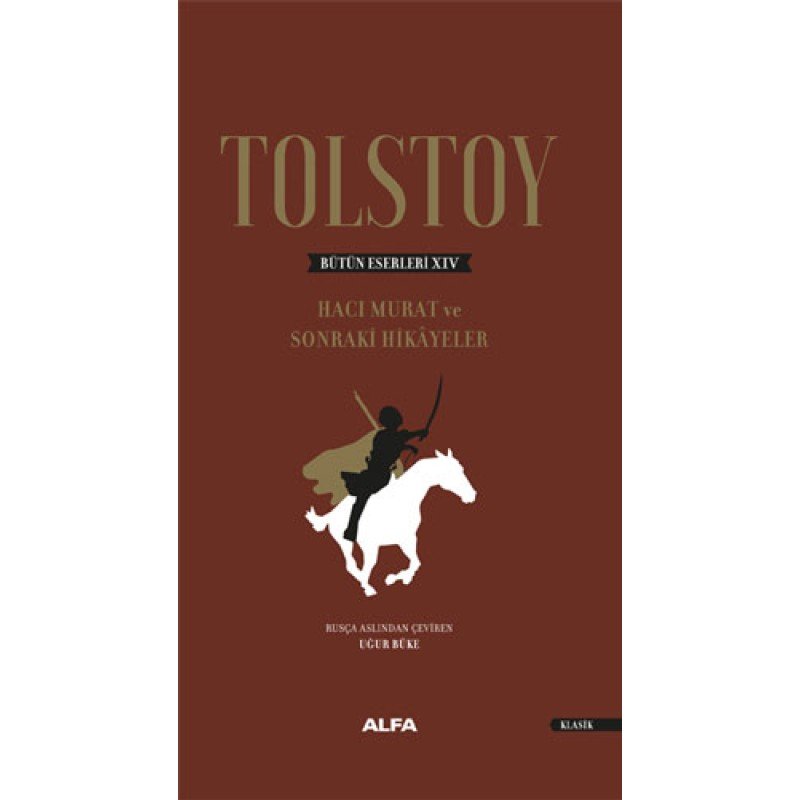 Tolstoy Bütün Eserleri 14 (Ciltli)