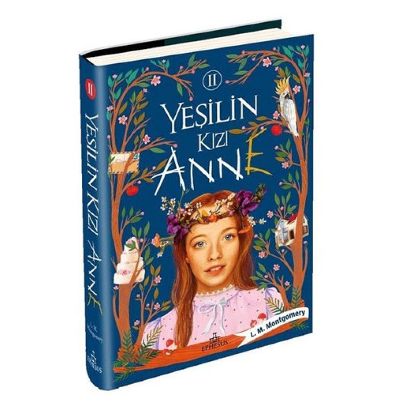 Yeşilin Kızı Anne 2 (Ciltli)