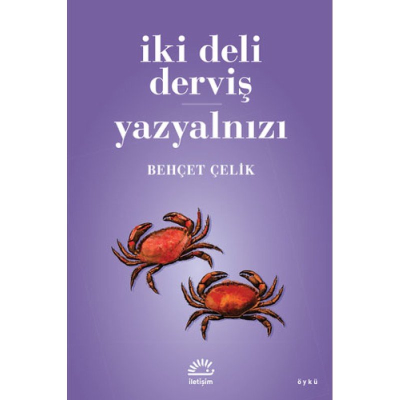 İki Deli Derviş - Yazyalnızı