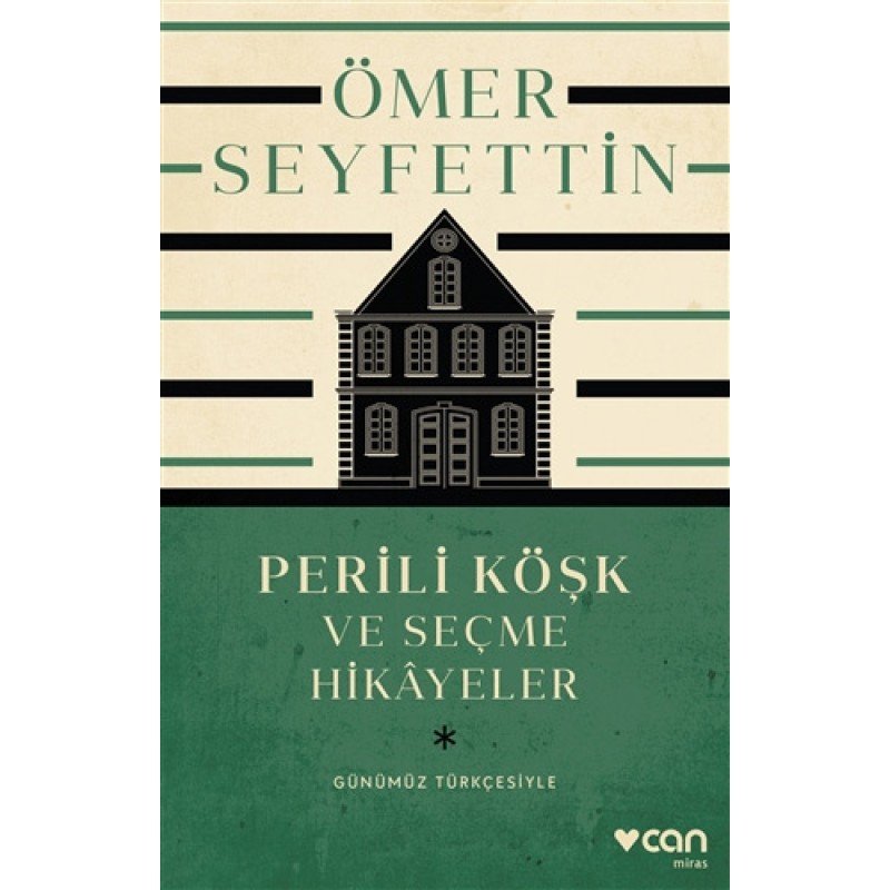 Perili Köşk Ve Seçme Hikayeler (Günümüz Türkçesiyle)