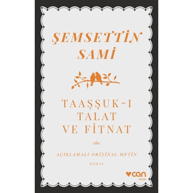 Taaşşuk-I Talat Ve Fitnat