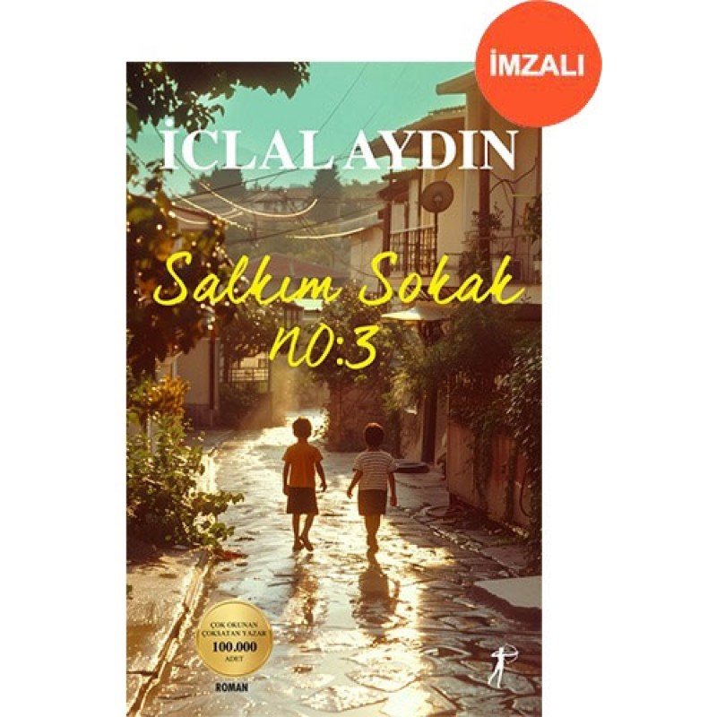 Salkım Sokak No: 3 (İmzalı)