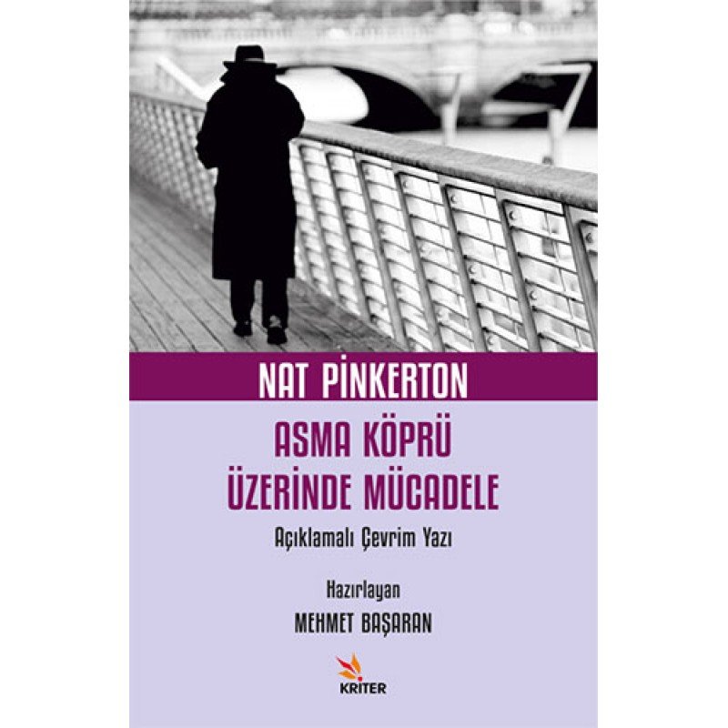 Nat Pinkerton Asma Köprü Üzerinde Mücadele