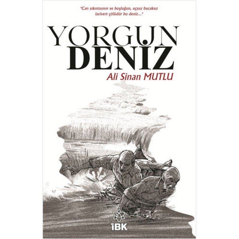 Yorgun Deniz