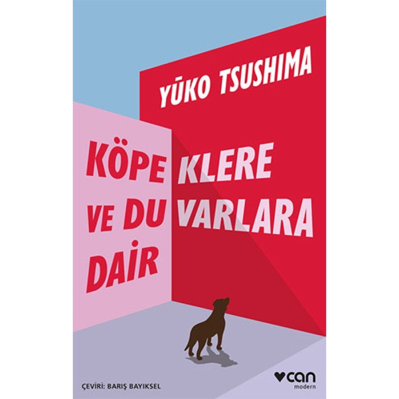 Köpeklere Ve Duvarlara Dair